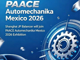 JP Balancing Machine Welcome to PAACE Automechanika Mexico 2026